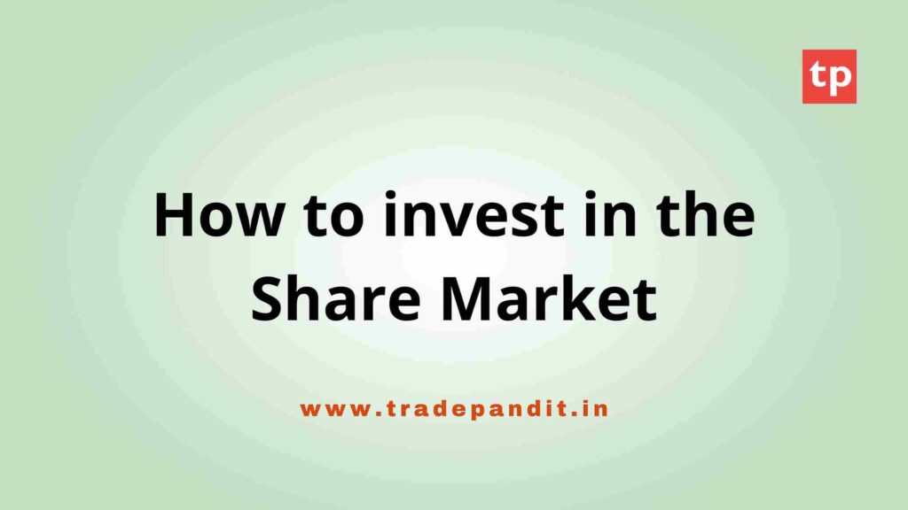 How to invest in the Share Market